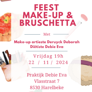 Feest make-up & Bruschetta