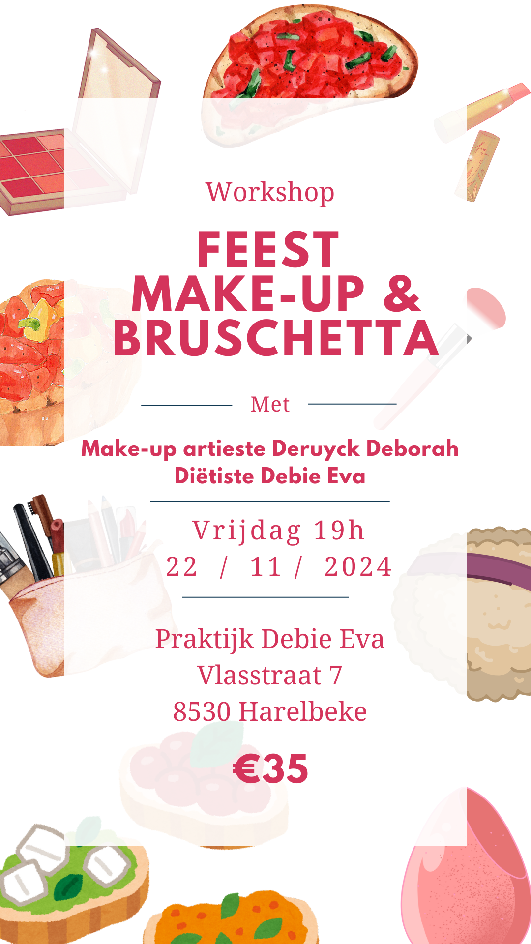 Feest make-up & Bruschetta